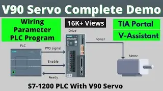 V90 Servo With S7-1200 | Wiring,Parameter & Programming | Complete Demo