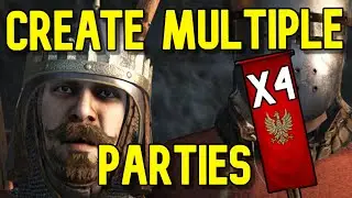How to Create a Secondary Party in Mount & Blade II: Bannerlord | Step-by-Step Guide