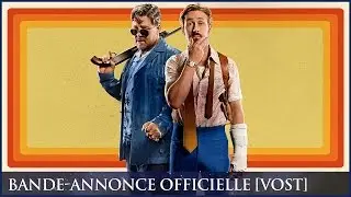 THE NICE GUYS - Bande-annonce 2 VOST [Russell Crowe, Ryan Gosling]