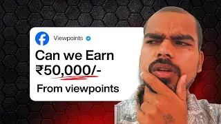 Viewpoints App | Kya Hum Viewpoints se ₹50,000/- Earn Kar sakte hai ? 🤔