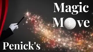 Penick's Magic Move
