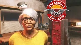 НОВЫЕ ПОСЕТИТЕЛИ ➜ Gas Station Simulator  #7