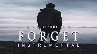 Deep Sad Emotional HIPHOP BEAT - Forget (Anthrazit Music Collab)