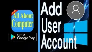 How to Create user in windows 10 |  Add user account in  Windows 10| Step by Step User settings