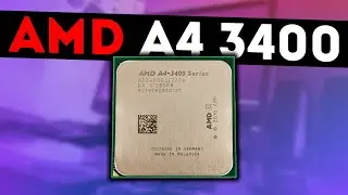 AMD A4 3400 - ХУДШИЙ ПРОЦЕССОР