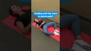 Dealing with hip, back or pelvic pain?