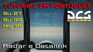 Tutorial DCS: Su-27/Su-33/Mig-29 - Radar