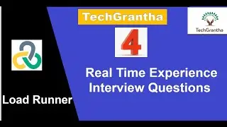 Load Runner Beginner Tutorial 19-Real Experience Interview Questions for by TechGrantha