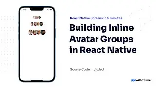 #21 Building Inline Avatar Groups in React Native