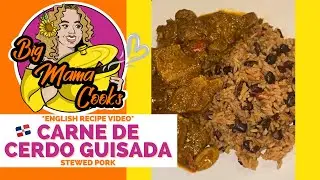 Dominican-Style Stewed Pork | Carne de Cerdo Guisada *ENGLISH RECIPE VIDEO* #bigmamacooks