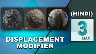 3ds max Displace modifier (HINDI) || Tutomator || Praveer Das ||