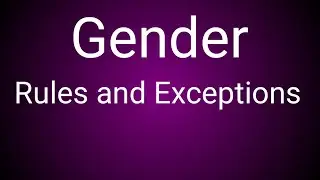 The Noun : The details about Gender || Rules & Exceptions || Examples