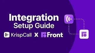 Front CRM and KrispCall INTEGRATION Overview!