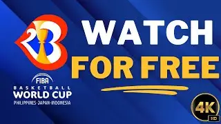 How To Watch The FIBA World Cup For Free