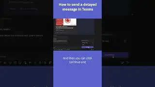 How to send a delayed message in Microsoft Teams                              #MSTeams