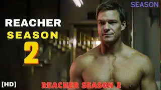 REACHER Season 2  | Prime Video | release date | preview | What to Expect | explained | cast |