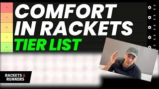 What are the MOST COMFORTABLE rackets? Comfort Rackets Tier List | Rackets & Runners