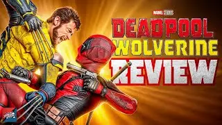 Deadpool and Wolverine Review (SPOILERS)