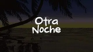 Los Ángeles Azules, NICKI NICOLE - Otra Noche (Letra)