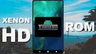 LG G3: XenonHD ROM | Android 7.1.2