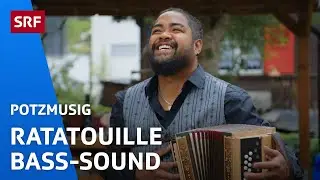 Ratatouille: Bass-Sound ar Chilegass | Potzmusig | SRF