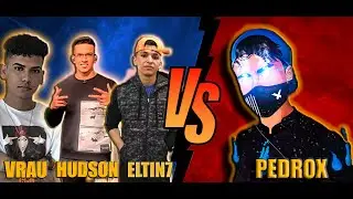 PedroX vs ELTIN7, HUDSON A, GHOST9 E VRAUNELAS !!! - PEDROX FREE FIRE