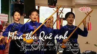 Mùa Thu Quê Anh ! Tiếng tính Bjoóc vẻn, Văn quan