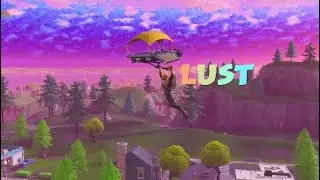 Thx for 30 subs fortnite montage:Lust
