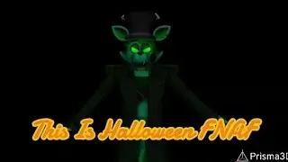 This Is Halloween (FNAF) (песня из 