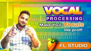 FL Studio Vocal Mixing Tutorial | Full Vocal Chain for Clean, Pro Vocals