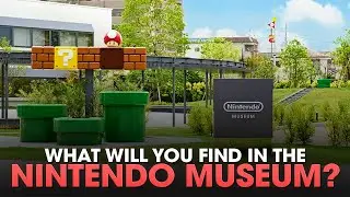 What will you find in the Nintendo Museum?
