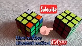 INTRO TO BLINDFOLD METHOD EDGES 