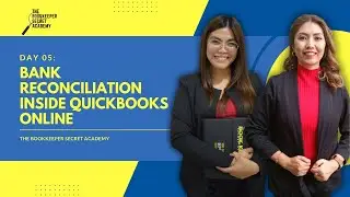 Bank Reconciliation inside Quickbooks Online | TBSA QBO Training Day 5