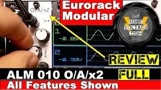 ALM 010 Busy Circuits OAx2 Review Eurorack Modular. All features Shown