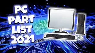 How to: Easily Pick PC Parts 2021 | PC Build List 2021 | PC Part Picker