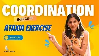 Coordination Exercises at Home | Ataxia Exercise | Alma Chopra #balanceandcoordination