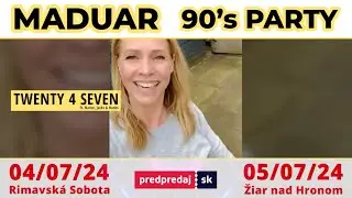 MADUAR 90's Party 2024 - Pozvánka Nance, TWENTY 4 SEVEN
