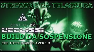 BUILD STREGONE da TELASCURA da SOSPENSIONE - DESTINY 2 - Stagione del Profondo