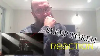 Listening to SLEEP TOKEN For the First Time - REACTION