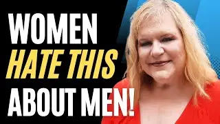Things Men Do That Women Hate