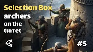 آموزش Selection Box در یونیتی (قسمت پنجم)🔥❗