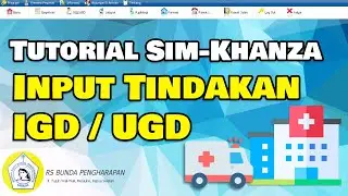 Cara Input Tindakan di IGD / UGD SIMRS Khanza
