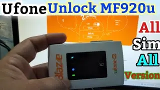 MF920u Ufone Unlock 🔓 File All Network For All Sim Ufone Blaze mf920u All Version +i Repair two step