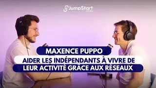 Maxence Puppo : Créer un programme d'accompagnement pour réussir sa digitalisation et son marketing