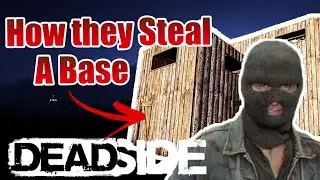 *How they Steal a Raid Base* | DEADSIDE MOMENTS | Fails, Highlights/Funny Moments & Epic Moments