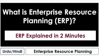 Enterprise Resource Planning(ERP) Explained in 2 Minutes