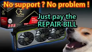 What lack of support does to your graphics card ? Dead 6900 XT