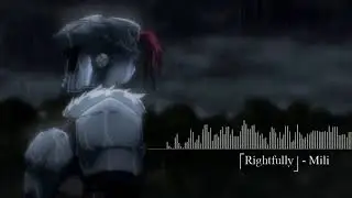 Goblin Slayer OP [FULL] -「Rightfully」by Mili