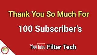 Thank You So Much For Complete My 100 Subscriber's