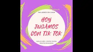Juguemos en familia- Tik tok